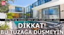 Dikkat! Bu tuzağa sakın düşmeyin