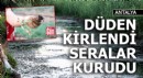 Düden Çayı'nın 'zehirli' suyu, seralardaki mahsulü kuruttu