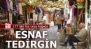 Esnaf tedirgin: 177 bin lira ceza kapıda