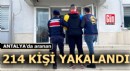 JASAT, Antalya'da aranan 214 kişiyi yakaladı