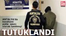 Kendisini polis- savcı olarak tanıtan dolandırıcı tutuklandı