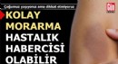 Kolay morarmalar hastalık habercisi olabilir