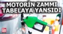 Motorin zammı tabelaya yansıdı