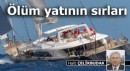 Ölüm yatının sırları