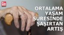 Ortalama yaşam süresinde şaşırtan artış