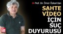 Prof. Dr. Özkan'dan sahte video için suç duyurusu