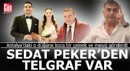 Reis Sedat Peker'den Antalya'ya telgraf...