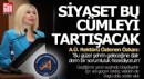 Rektörden siyasi kulisleri hareketlendiren sözler