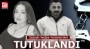 Sosyal medya fenomenleri tutuklandı