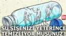 Su şişenizi yeterince temizliyor musunuz?